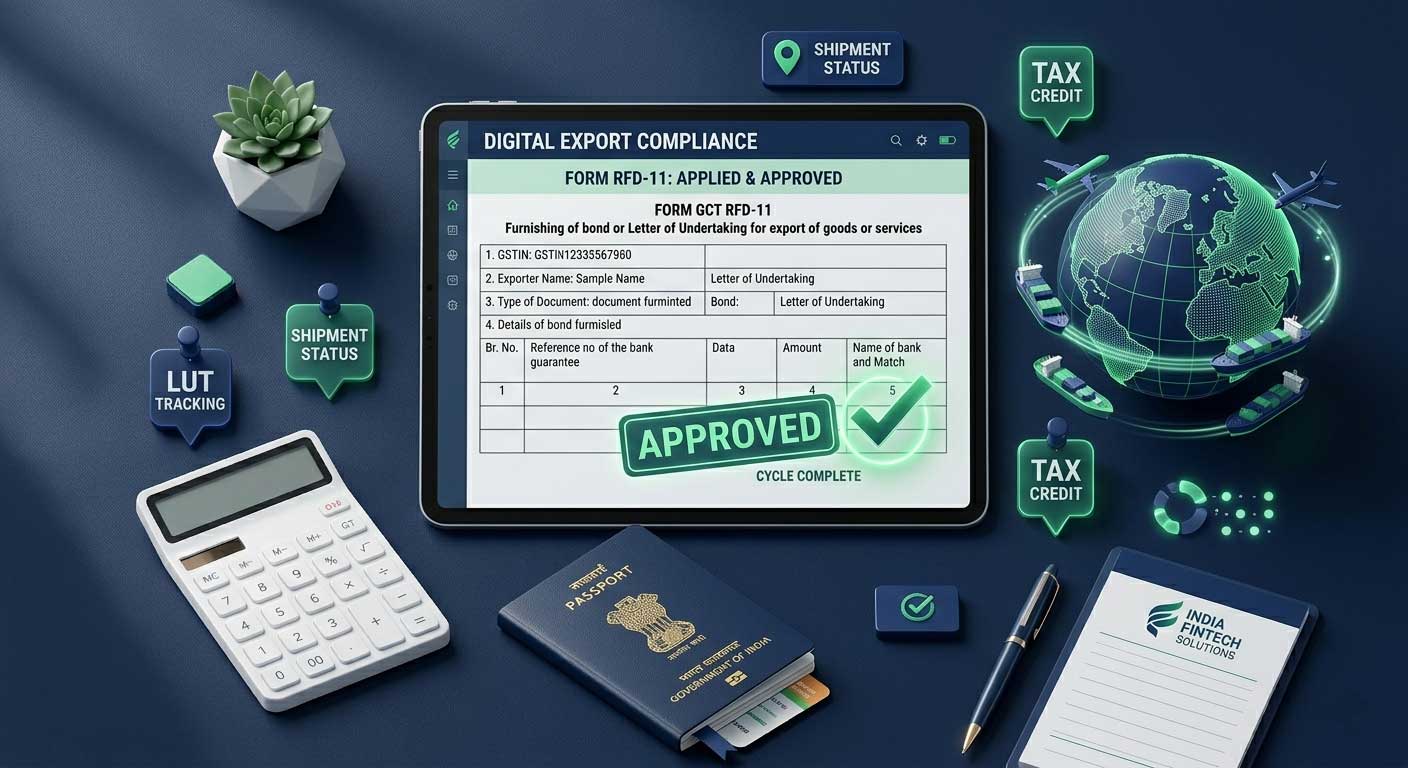 Required Documents for GST RFD-11 LUT Form